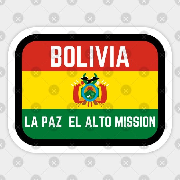 Bolivia La Paz el Alto Mission LDS Mormon Missionary Sticker by MalibuSun